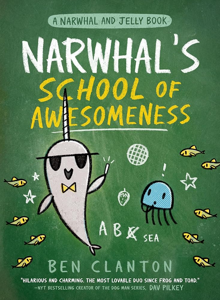 Narwhal's School of Awesomeness (A Narwhal and Jelly Book #6) cover image