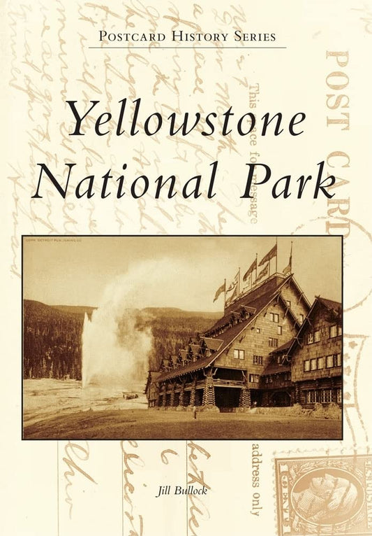 Yellowstone National Park (Postcard History Series) cover image