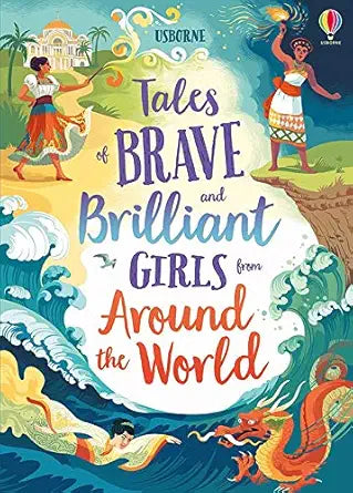 Tales of Brave and Brilliant Girls from Around the World cover image
