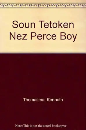 Soun Toteken: Nez Perce Boy cover image