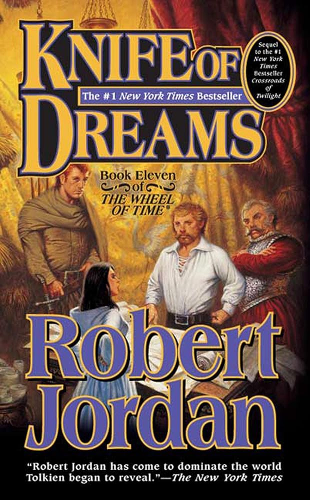 Knife of Dreams: Book Eleven of 'The Wheel of Time' (The Wheel of Time, Book 11) cover image