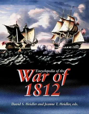 Encyclopedia of the War of 1812 cover image