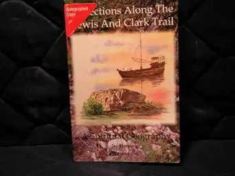 Reflections Along the Lewis and Clark Trail : A Spiritual Geography cover image