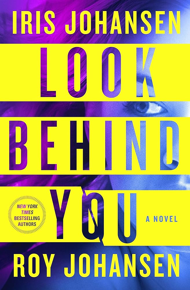 Look Behind You: A Novel (Kendra Michaels, 5) cover image