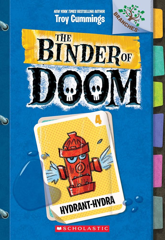 Hydrant-Hydra: A Branches Book (The Binder of Doom #4) cover image