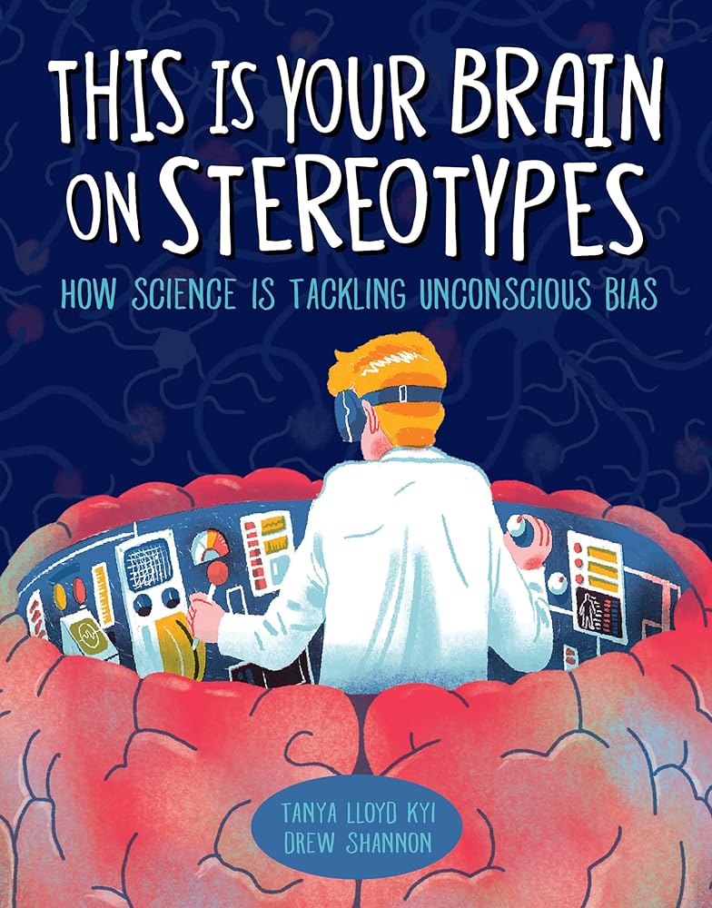 This Is Your Brain on Stereotypes: How Science Is Tackling Unconscious Bias cover image