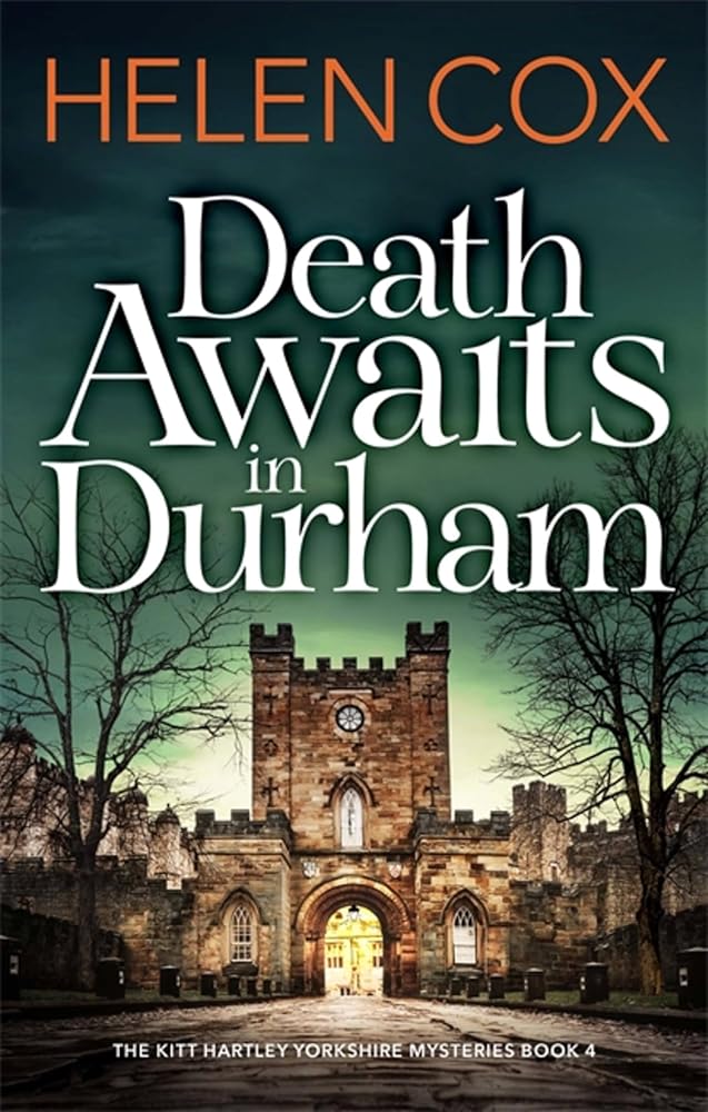 Death Awaits in Durham (The Kitt Hartley Yorkshire Mysteries) cover image