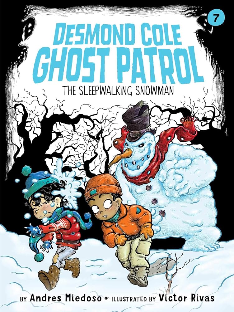 The Sleepwalking Snowman (Desmond Cole Ghost Patrol) cover image