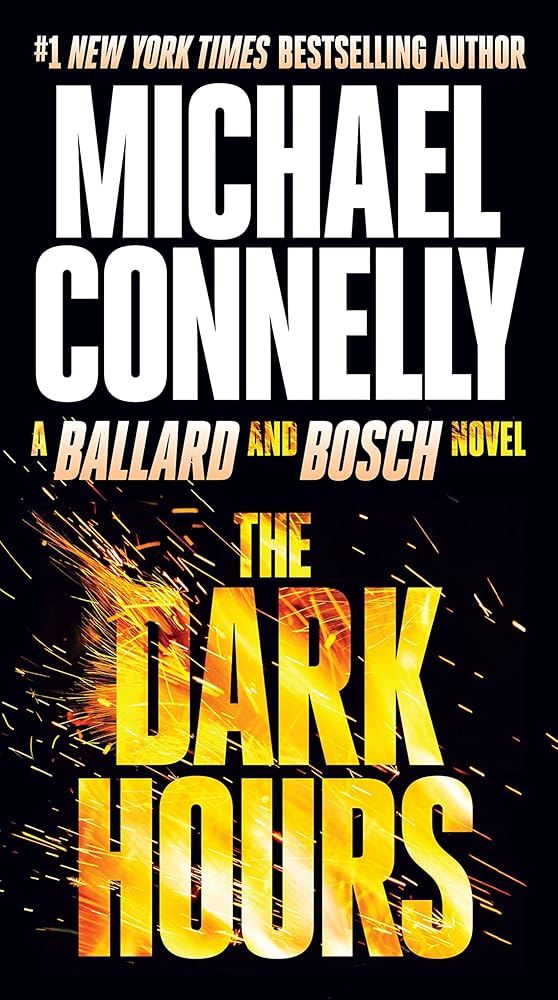 The Dark Hours (A Renée Ballard and Harry Bosch Novel, 3) cover image