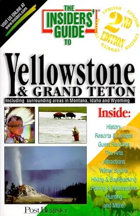 Insiders' Guide to Yellowstone & Grand Teton cover image