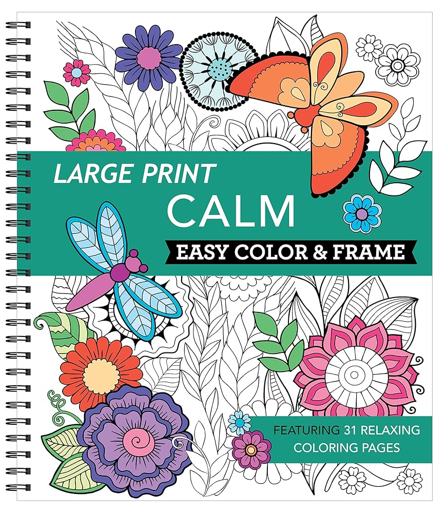 Large Print Easy Color & Frame - Calm (Stress Free Coloring Book) cover image