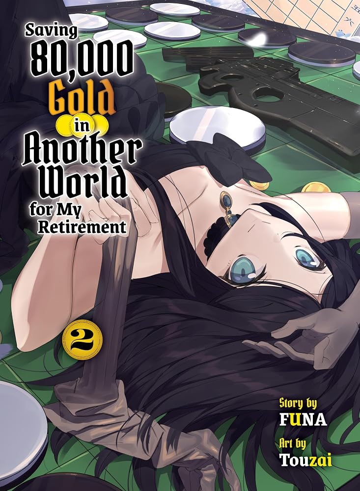 Saving 80,000 Gold in Another World for My Retirement 2 (light novel) (Saving 80,000 Gold (light novel)) cover image