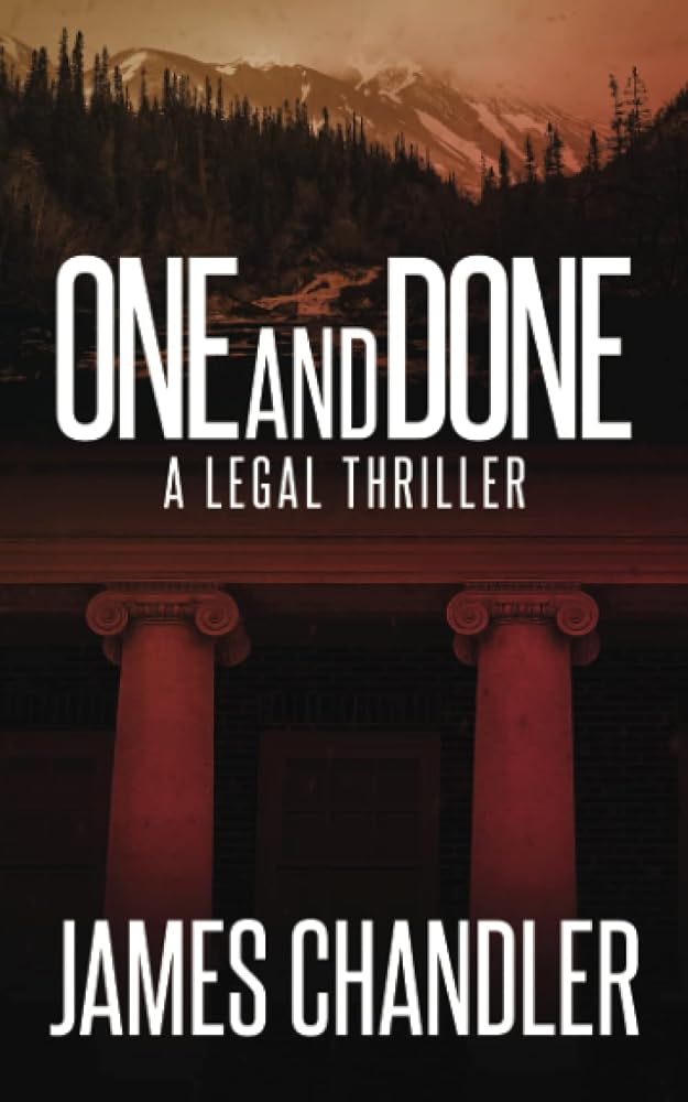 One and Done: A Legal Thriller (Sam Johnstone) cover image
