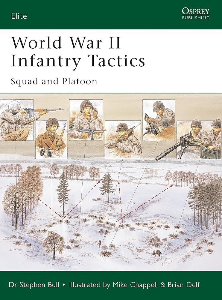 World War II Infantry Tactics: Squad and Platoon (Elite, 105) cover image