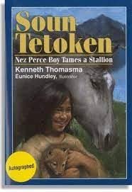 Soun Tetoken: Nez Perce Boy Tames a Stallion (Amazing Indian Children Series) cover image