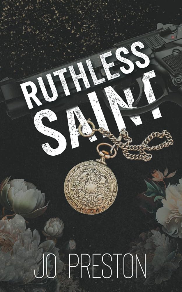 Ruthless Saint: An Enemies To Lovers Mafia Romance (Empire Of Secrets Book 1) cover image
