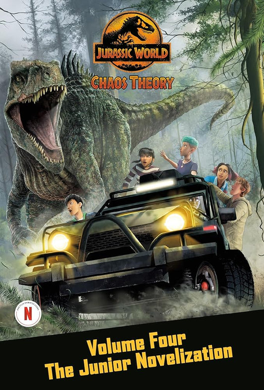 Chaos Theory, Volume Four: The Junior Novelization (Jurassic World) (Jurassic World: Chaos Theory, 4) cover image