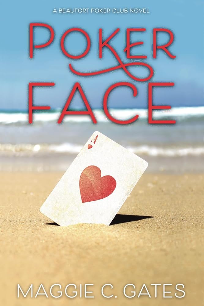 Poker Face: A Small Town Romance (The Beaufort Poker Club) cover image