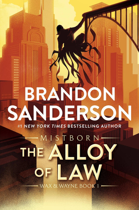 Alloy of Law, The: A Mistborn Novel