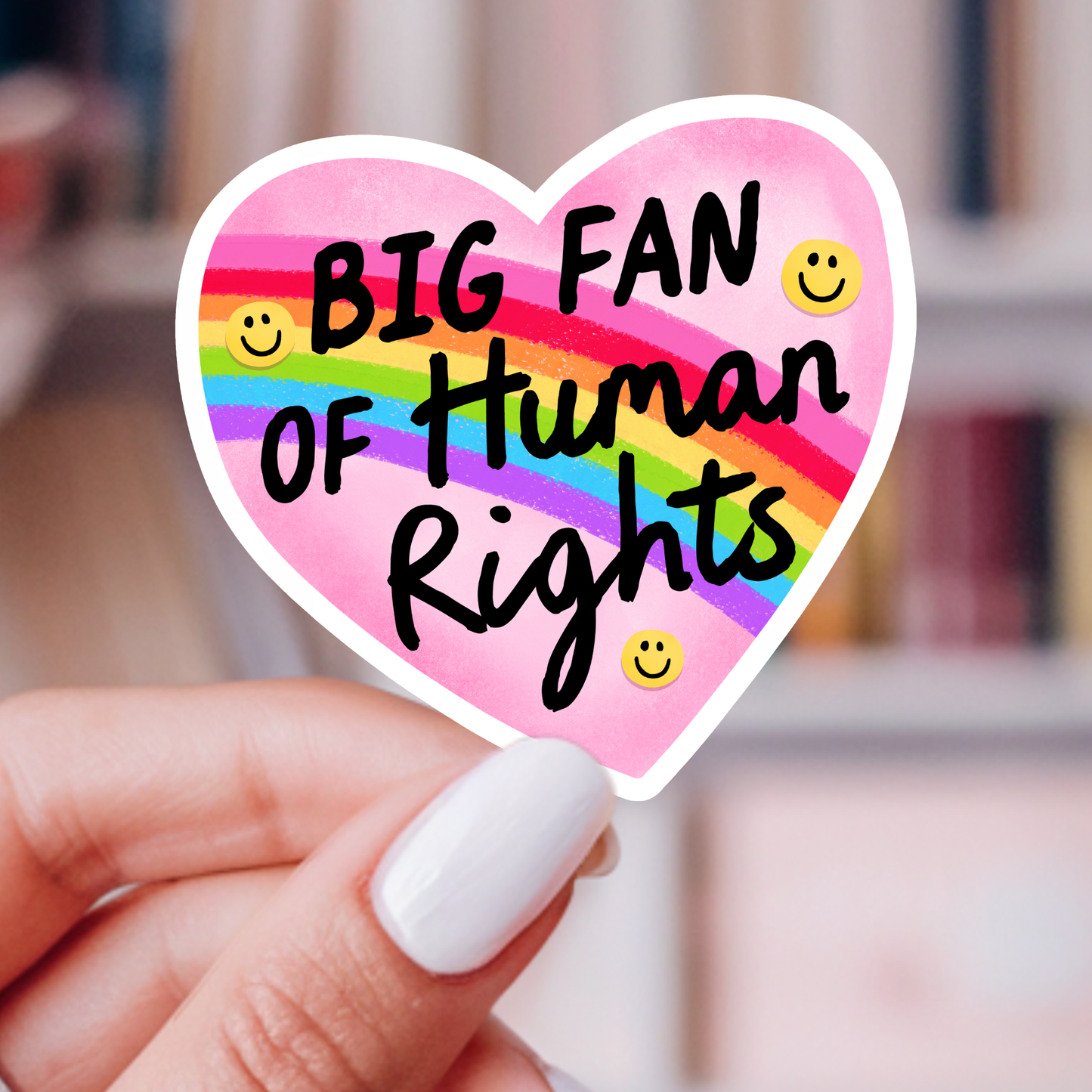Big Fan of Human Rights Sticker | Social Justice Reader