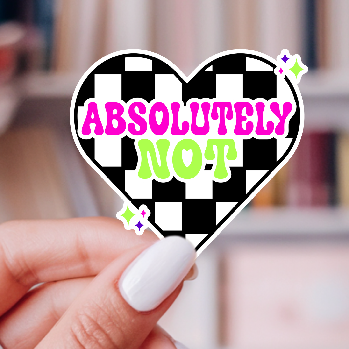 Absolutely Not Vinyl Sticker